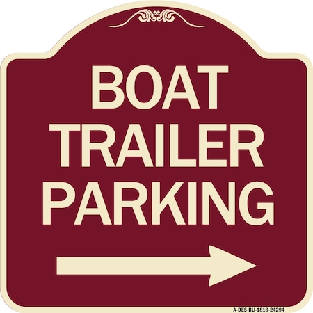 Boat Trailer Parking With Right Arrow Symbol Heavy-Gauge Aluminum Architectural Sign